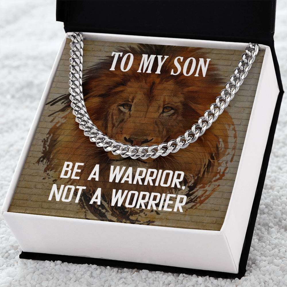 Cuban Link Chain For Son - Be a Warrior