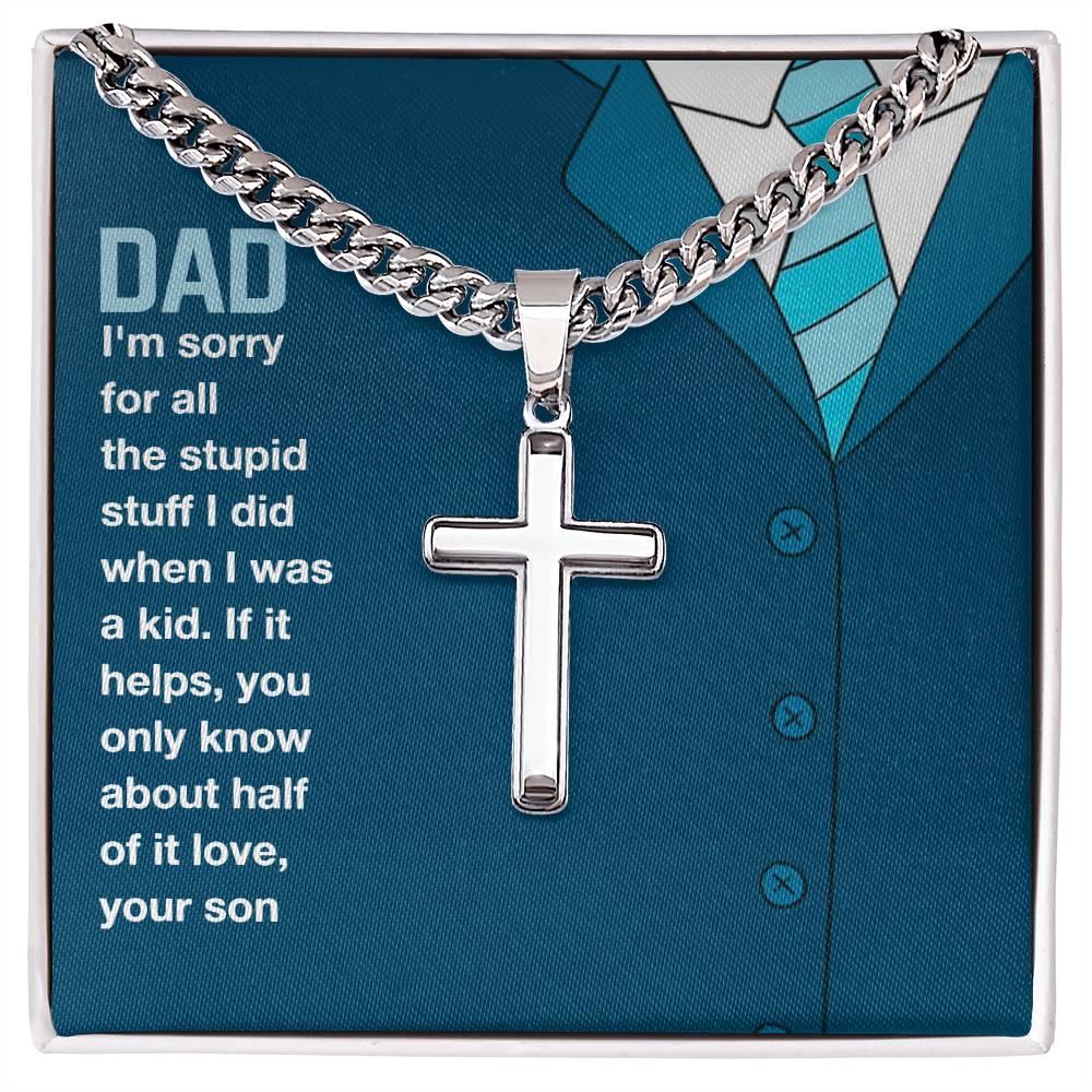 Gift for Dad Artisan Cross Necklace on Cuban Chain - I'm Sorry